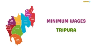 Read more about the article Tripura Minimum Wages Revised 01 October 2025