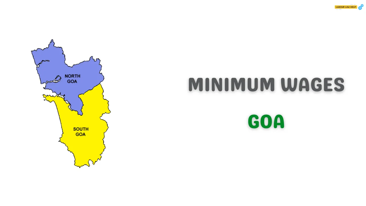 You are currently viewing Goa Minimum Wages Revised From 01 October 2025